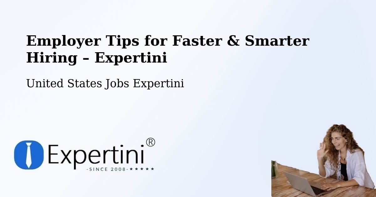 Employer Tips for Hiring & Recruitment – Plains - Plains, United States Jobs Expertini