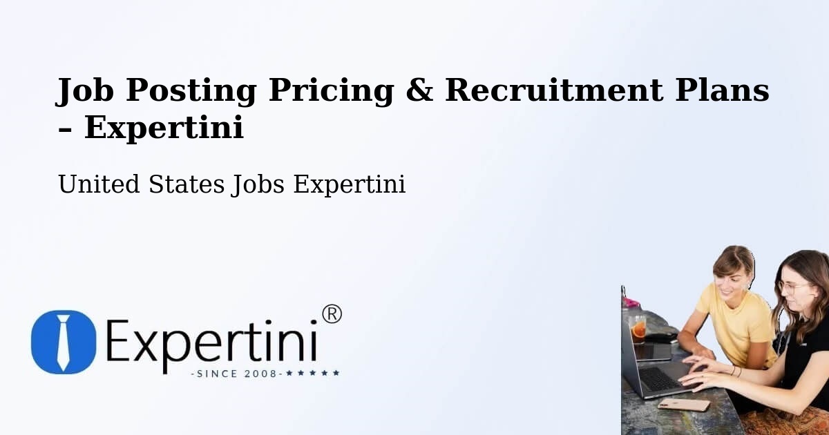 Job Posting Pricing & Recruitment Plans – Plains - Plains, United States Jobs Expertini